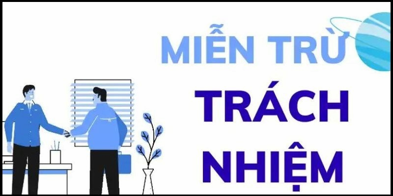 Miễn trừ trách nhiệm mọi gián đoạn xảy ra trong quá trình sử dụng dịch vụ